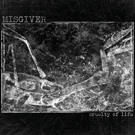 Misgiver - Cruelty Of Life Cassette