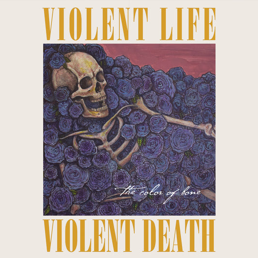 Violent Life Violent Death - The Color Of Bone CD