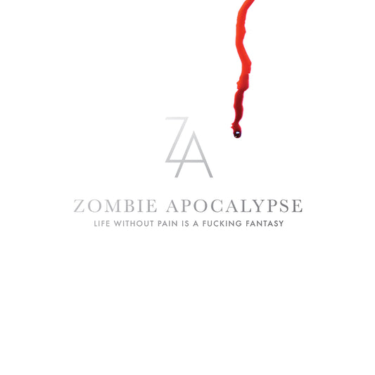 Zombie Apocalypse - Life Without Pain Is A Fucking Fantasy CD